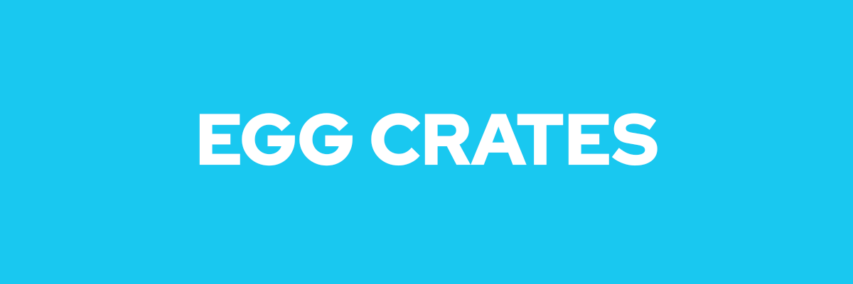 Egg Crates
