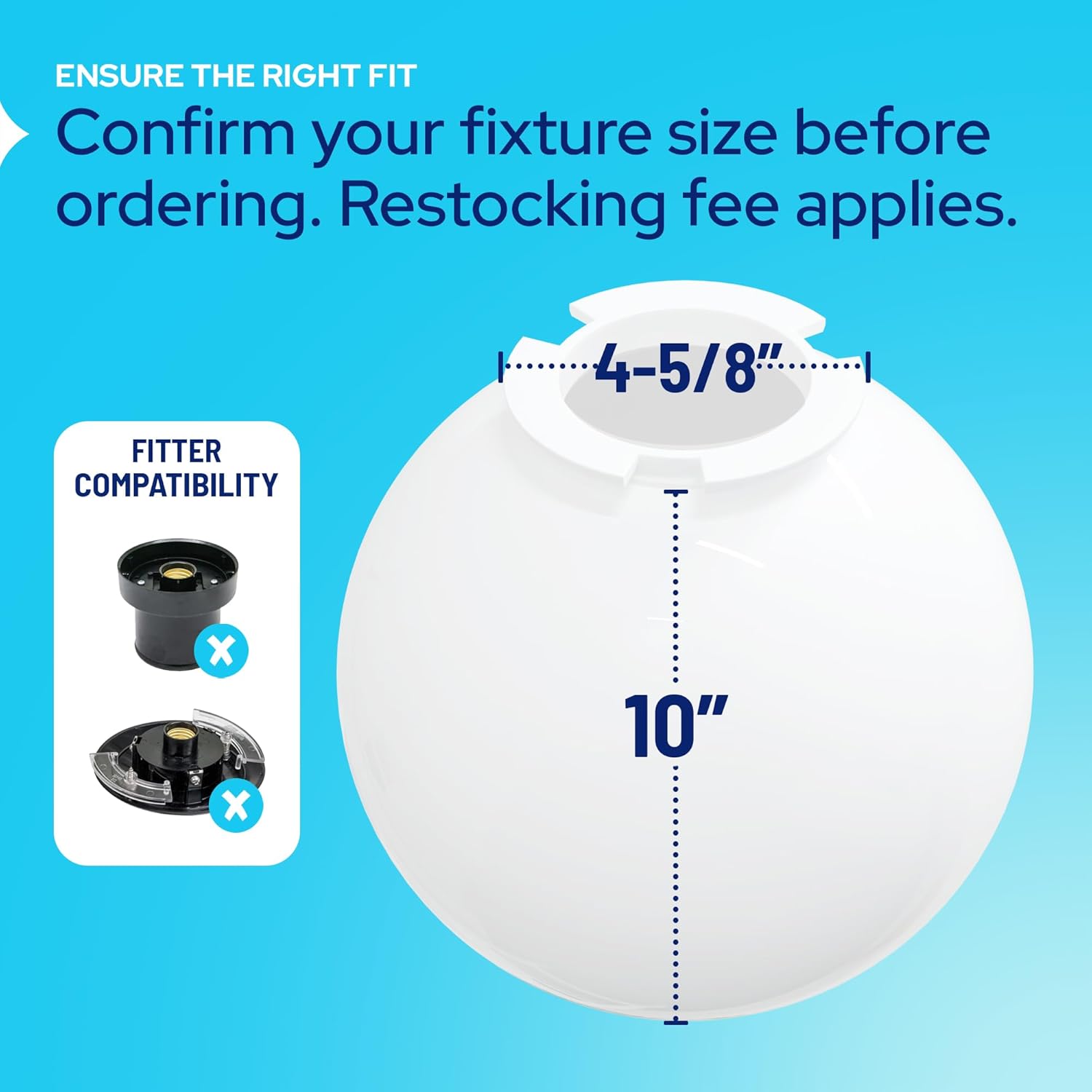 10" Globe with 4-5/8" Custom Neck