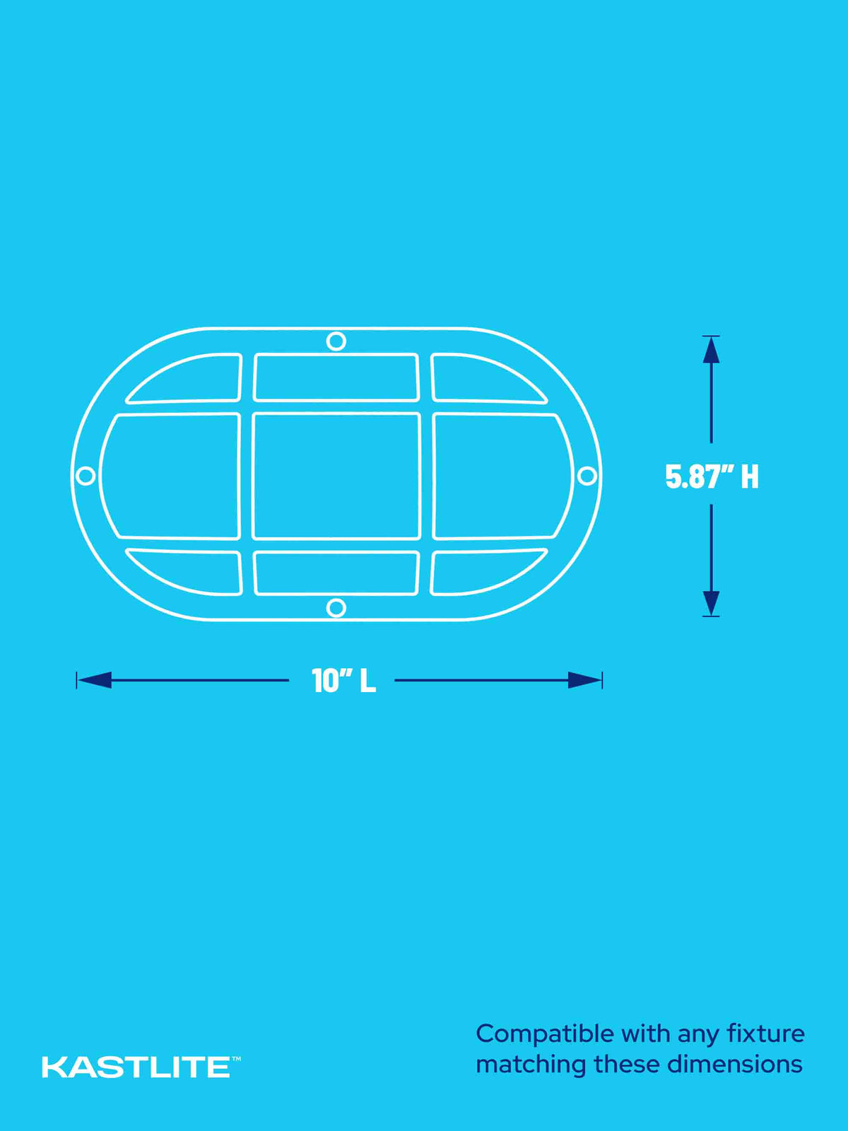 Blue compatibility diagram showing a white outlined oval fixture with dimension arrows labeled 10" L and 5.87" H, plus KASTLITE branding and text noting compatibility with fixtures matching those dimensions.