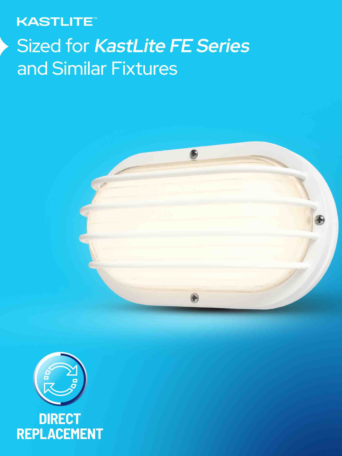 A KASTLITE outdoor wall light fixture shown on a bright blue background with text reading 'KASTLITE' and 'Sized for KASTLITE FE Series and Similar Fixtures,' plus a 'Direct Replacement' badge.